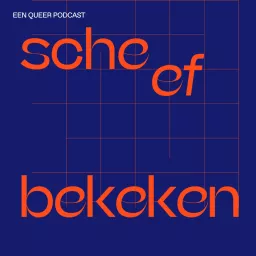 Scheef Bekeken Podcast artwork