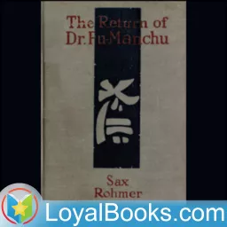 The Return of Dr. Fu-Manchu by Sax Rohmer