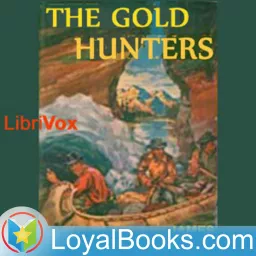 The Gold Hunters by James Oliver Curwood