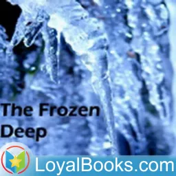 The Frozen Deep by Wilkie Collins