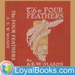 The Four Feathers by A. E. W. Mason