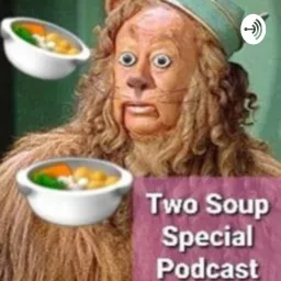 Two Soup Special with The Butt and Friends Podcast artwork