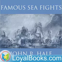 Famous Sea Fights by John R. Hale Podcast artwork