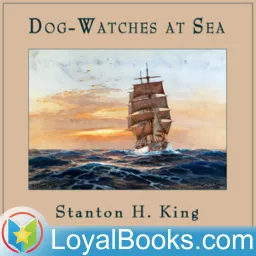 Dog-Watches at Sea by Stanton H. King