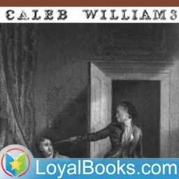 Caleb Williams or Things As They Are by William Godwin