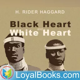 Black Heart and White Heart by H. Rider Haggard