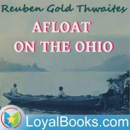 Afloat on the Ohio by Reuben Gold Thwaites