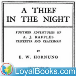 A Thief in the Night by Ernest William Hornung