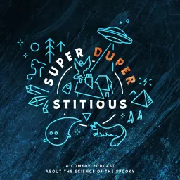 Superduperstitious Podcast artwork
