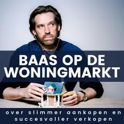 Baas op de Woningmarkt Podcast artwork