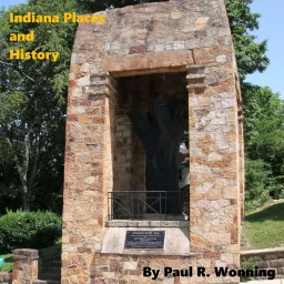 Indiana Places and History Podcast artwork