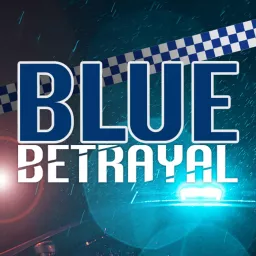 Blue Betrayal Podcast artwork