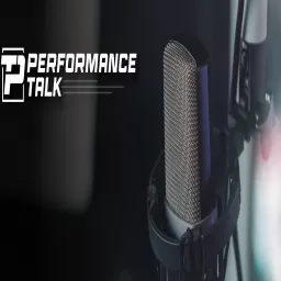 Performance Talk Podcast artwork