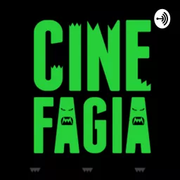 Revista Cinefagia ¡El podcast Cinéfago! artwork