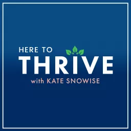 Here to Thrive ® | Self Help & Personal Development