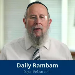 Daily Rambam with Dayan Refson Podcast artwork