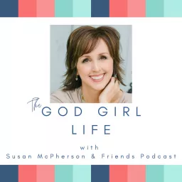 The God Girl Life Podcast artwork