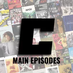 Criterion Cast: Main Episodes Podcast artwork