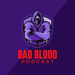 Bad Blood Podcast artwork