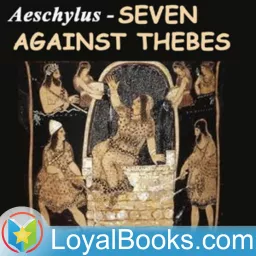 Seven Against Thebes by Aeschylus