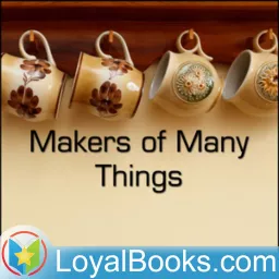 Makers of Many Things by Eva March Tappan