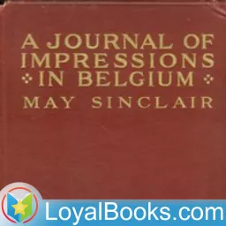 Journal of Impressions in Belgium by May Sinclair Podcast artwork