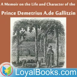 A Memoir on the Life and Character of the Rev. Prince Demetrius A. de Gallitzin by Thomas Heyden