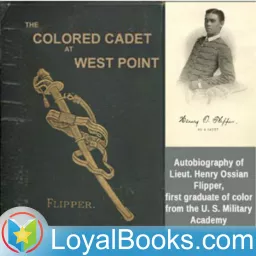 The Colored Cadet at West Point by Henry Ossian Flipper