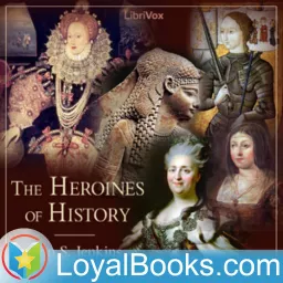 The Heroines of History by John S. Jenkins