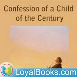 The Confession of a Child of the Century by Alfred de Musset