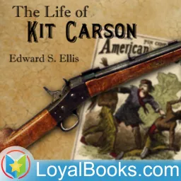 The Life of Kit Carson by Edward S. Ellis