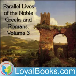 Parallel Lives of the Noble Greeks and Romans Vol. 3 by Lucius Mestrius Plutarchus