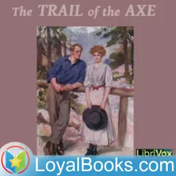 The Trail of the Axe by Ridgwell Cullum