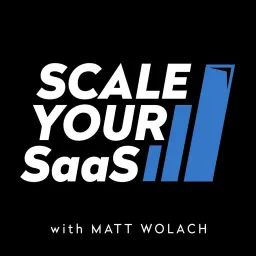 Scale Your SaaS Podcast artwork