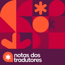 Notas dos Tradutores Podcast artwork