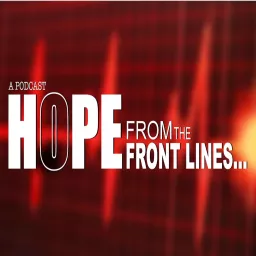 Hope from the Front Lines Podcast artwork