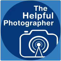 The Helpful Photographer Podcast by NYC Photo Safari artwork