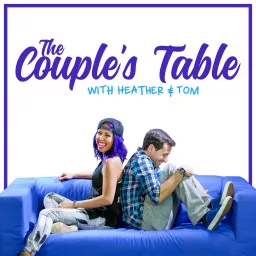 The Couple's Table Podcast artwork