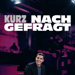 KURZ NACHGEFRAGT