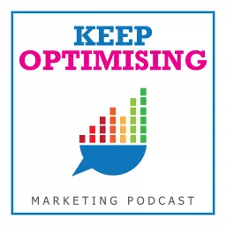 Keep Optimising Podcast artwork