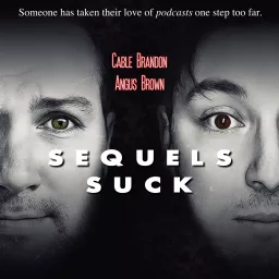 Sequels Suck Podcast