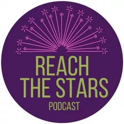 Reach the Stars Podcast artwork