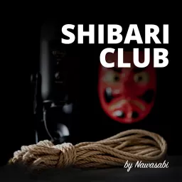 Shibari Club Podcast artwork