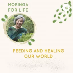 Moringa For Life Podcast artwork
