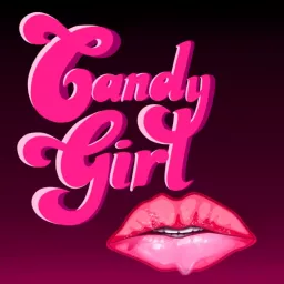 Candy Girl Podcast artwork