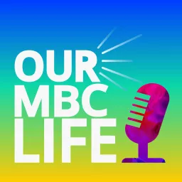 Our MBC Life Podcast artwork