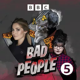 Bad People Podcast artwork