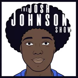 The Josh Johnson Show Podcast artwork