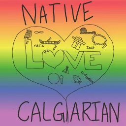 Native Calgarian Podcast artwork