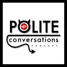 Polite Conversations Podcast artwork